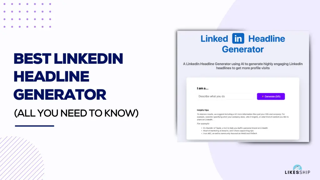 LinkedIn Headline Generator: Find the Best Tool for 2024